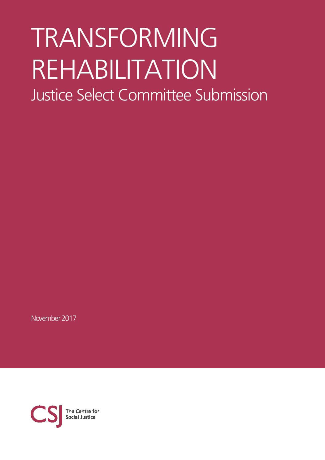 Transforming Rehabilitation - Justice Select Committee Submission - The ...